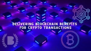 Delivering Blockchain Benefits for Crypto Transactions