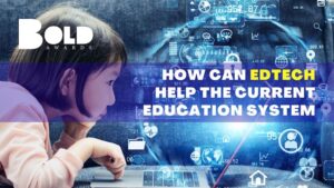 How can edtech raise the standards in the current education system